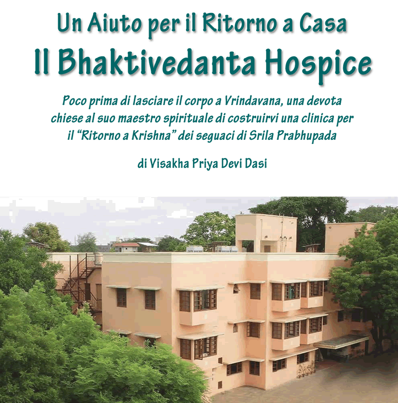 Un aiuto per il ritorno a casa - Il Bhaktivedanta Hospice di Vishaka Priya devi dasi