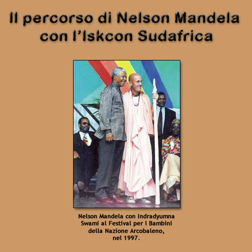 Il percordo di Nelson Mandela con l'ISKCON Sudafrica.
